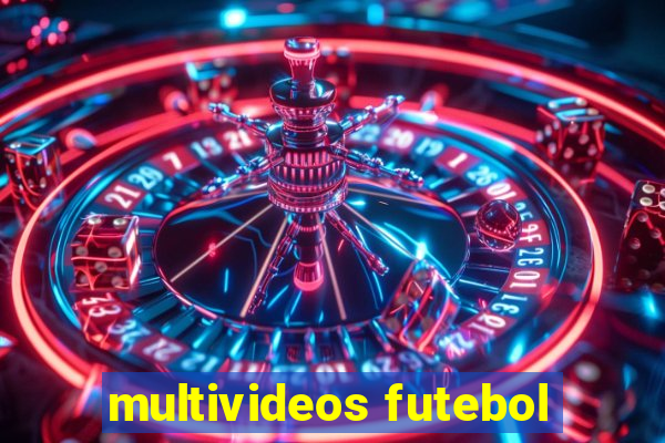 multivideos futebol